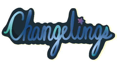 Changelings - Production