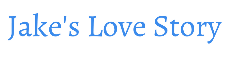 Jake's Love Story