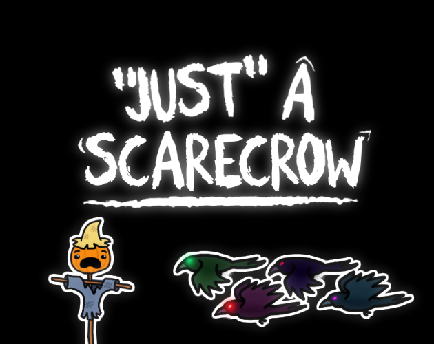 "Just" a Scarecrow
