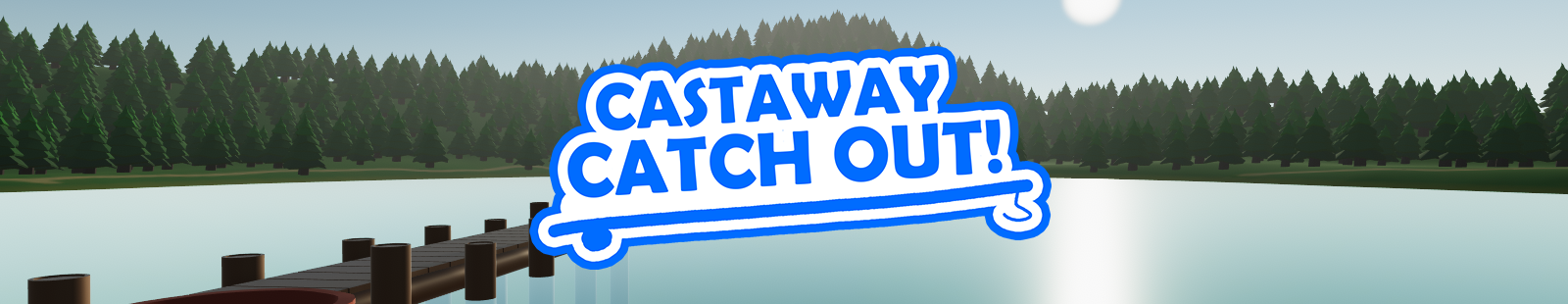 CASTAWAY: Catch Out!