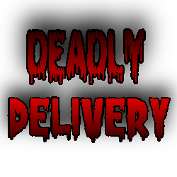 Deadly Delivery