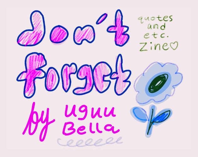 don't forget ~ reminder zine