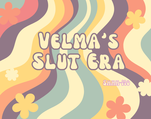 Velma's Slut Era