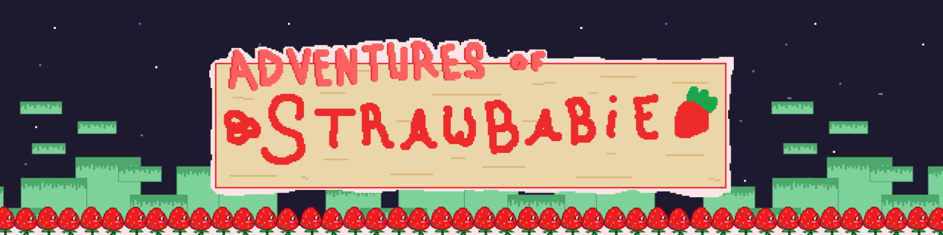 The Adventures of Strawbabie!