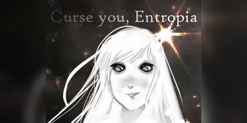 Cover image for Curse you, Entropia