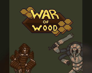 War Of Wood  