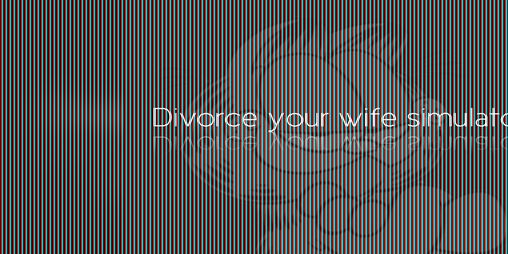 Cover image for Divorce Your Wife Simulator