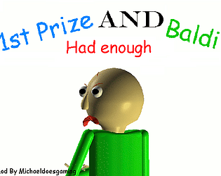 First Prize had Enough (And Baldi Carpet)