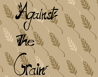 Against the grain