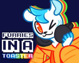 Furries in a Toaster  