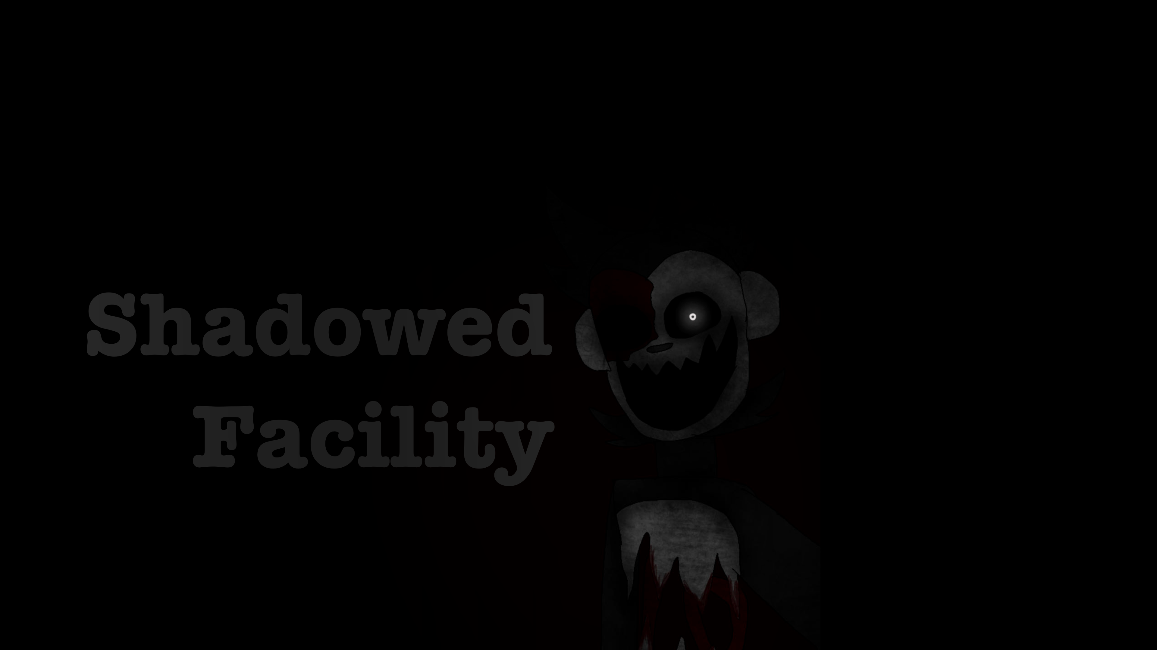 Shadowed Facility