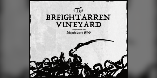 Cover image for The Breightarren Vineyard: A module for Shadowdark RPG