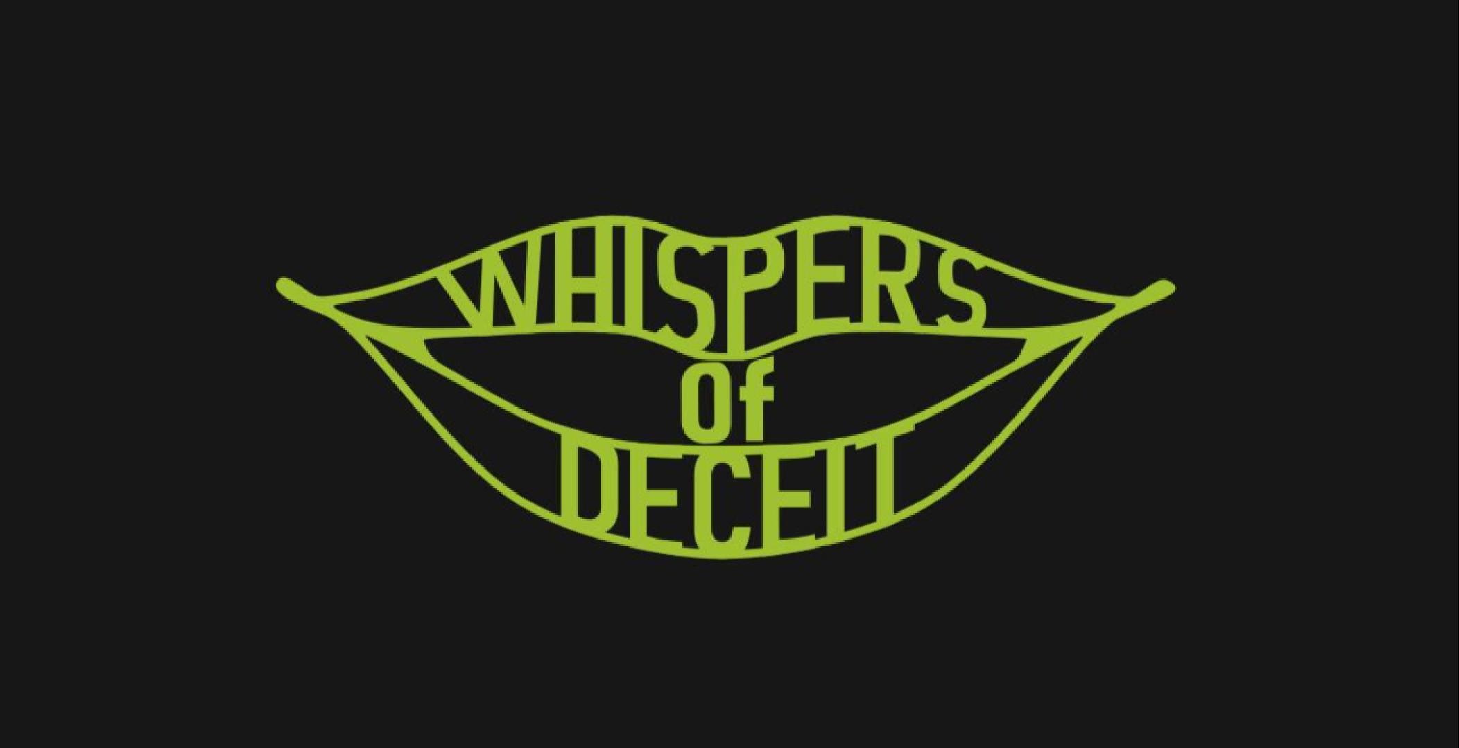 Whispers of Deceit