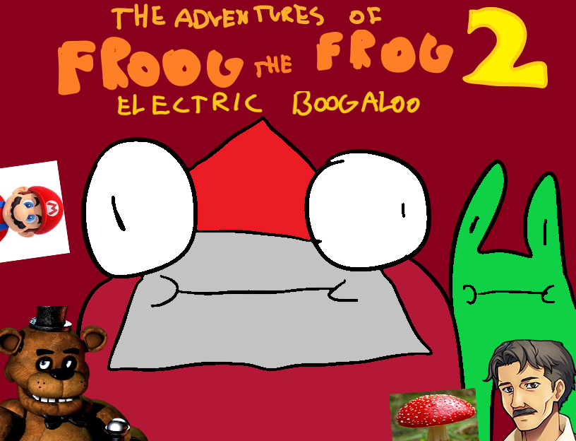 Froog the Frog 2: Electric Boogaloo