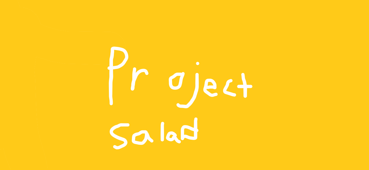 Project Salad