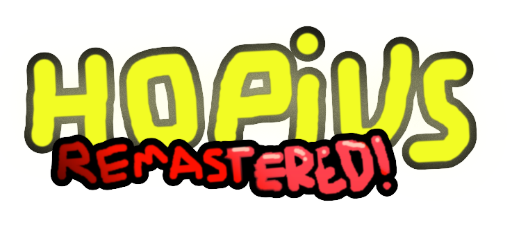 Hopius REMASTERED!