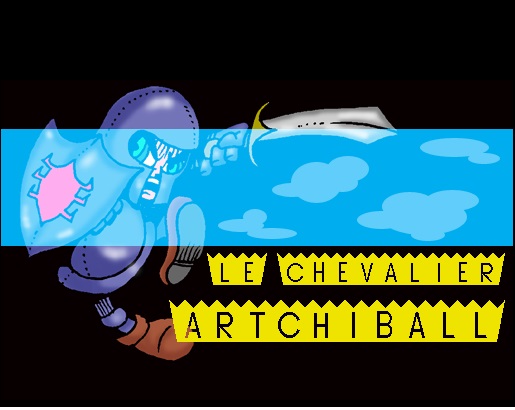 (sauvegarde jeux amateur francophone TheGamesFactory) Le Chevalier Artchiball, Les aventures de Lunorg episode 1