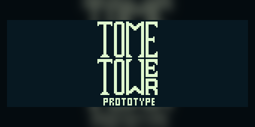 Cover image for Tome Tower [Prototype]