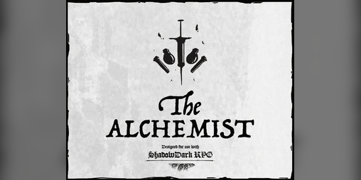 Cover image for The Alchemist: A class for Shadowdark RPG
