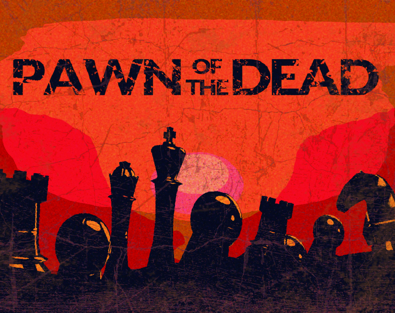 Pawn of the Dead