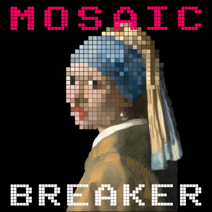 MOSAIC BREAKER By Starwhale MOSAIC BREAKER By Starwhale