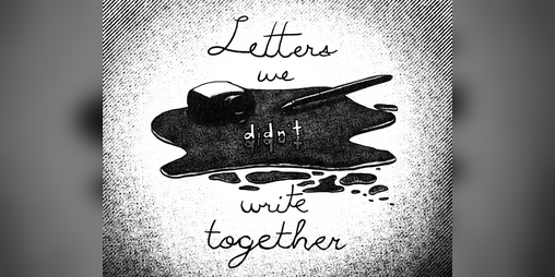 Cover image for Letters We Didn't Write Together