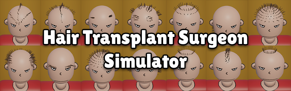 Hair Transplant Surgeon Simulator