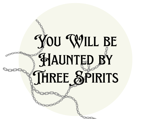 Cover image for You Will be Haunted by Three Spirits