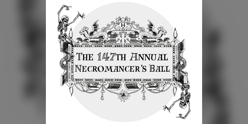 Cover image for The 147th Annual Necromancer's Ball