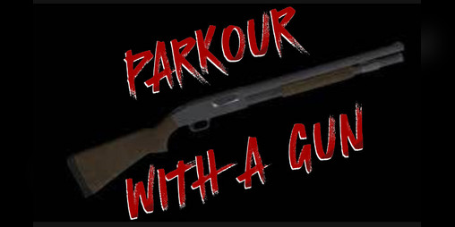 Cover image for parkour with a gun