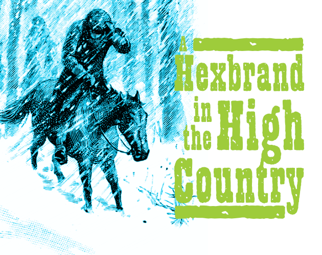Cover image for A Hexbrand in the High Country