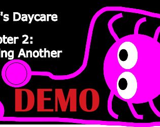 Dilly's Daycare Chapter 2 (DEMO)