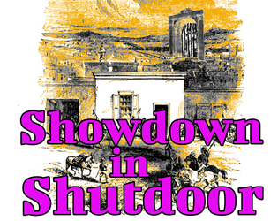 Showdown in Shutdoor  