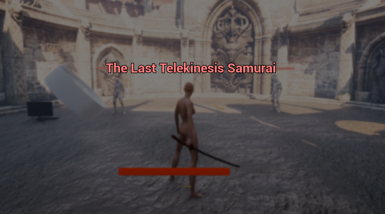 The Last Telekinesis Samurai