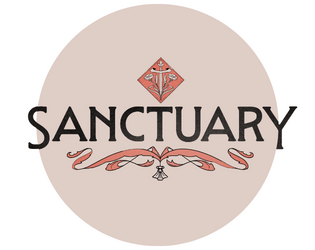 Sanctuary   - A GMless game about a place of great power and its guardians. 