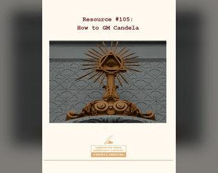 How to GM Candela - One-Page Guide   - A resource for Candela Obscura 