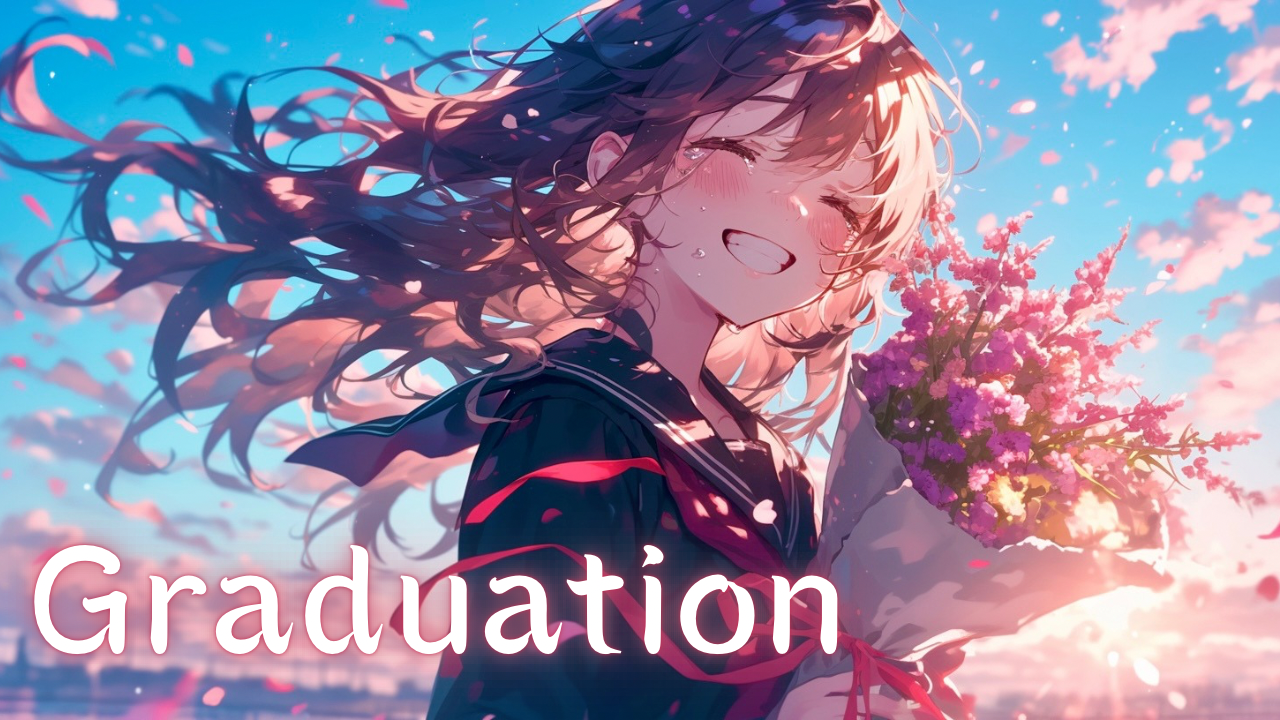 Graduation(Ending  theme)