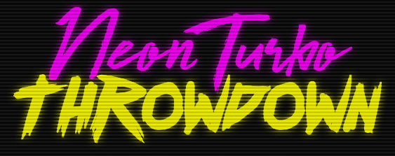 Neon Turbo Throwdown by pbrane