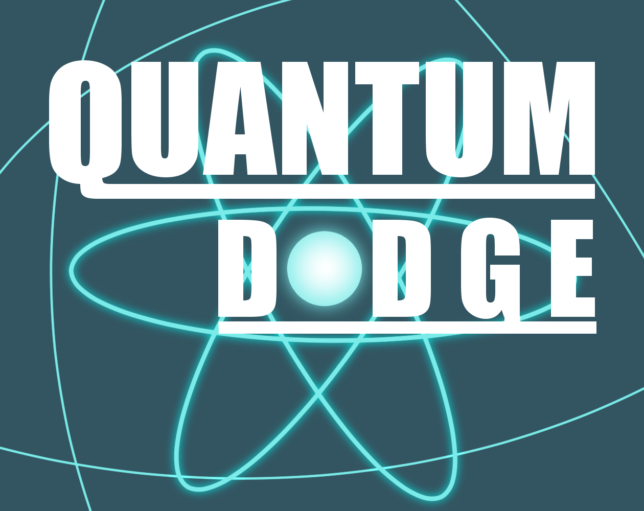 Quantum Dodge (Jam Edition)