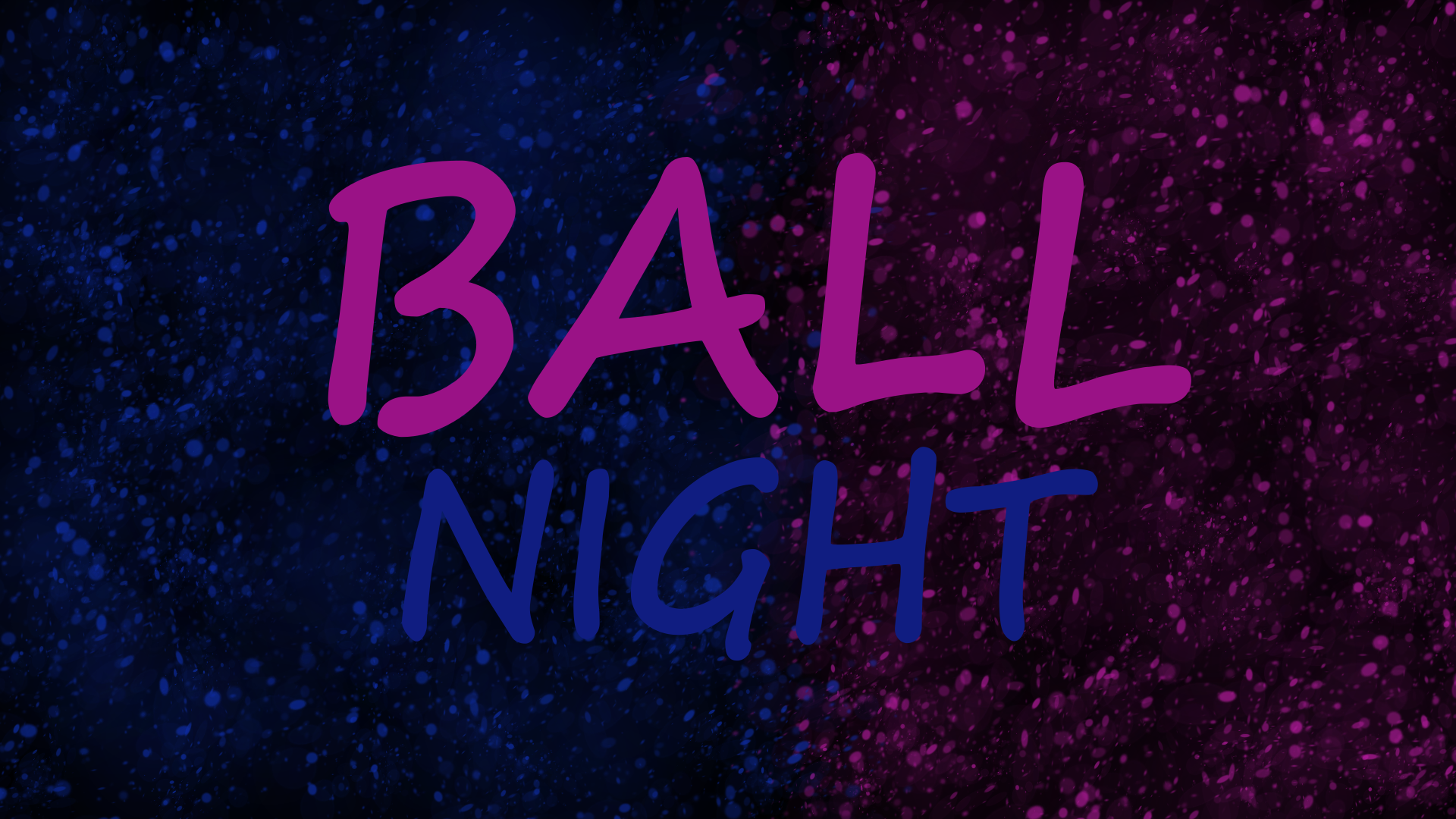 Ball Night