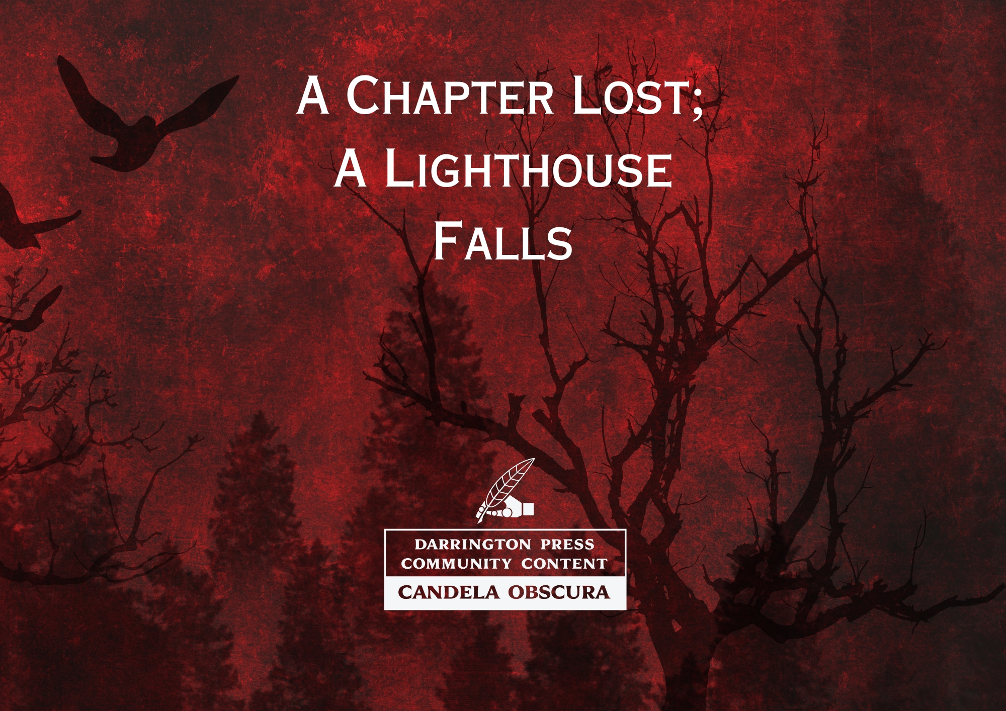 Cover image for A Chapter Lost; A Lighthouse Falls