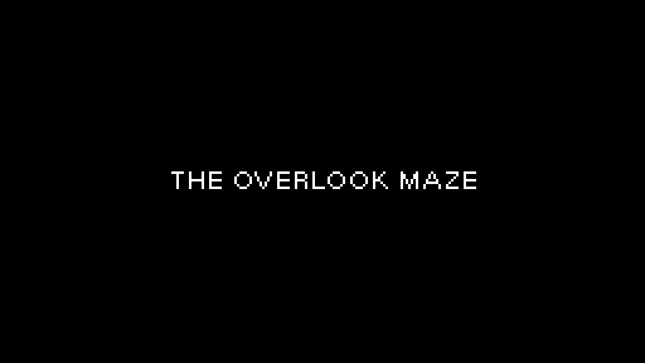 The Overlook Maze