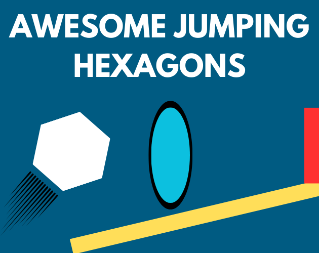 Awesome Jumping Hexagons