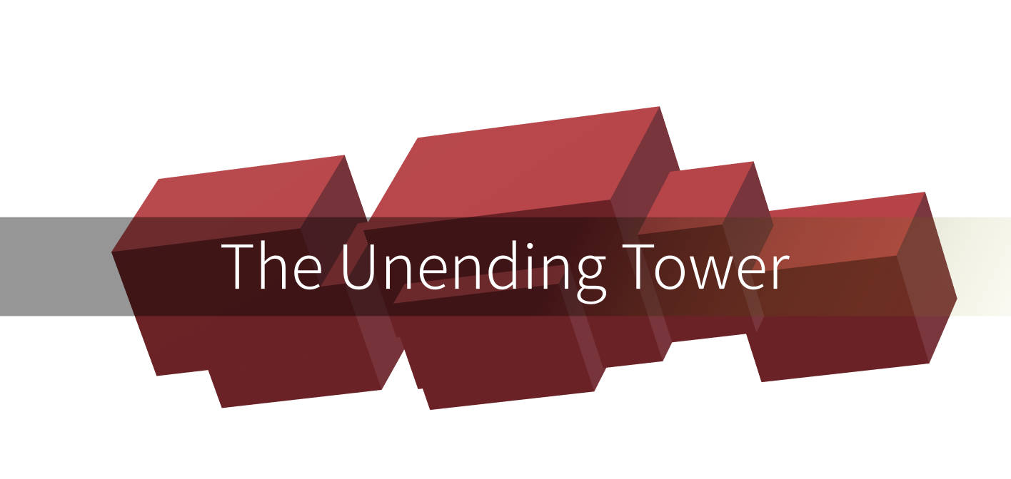 The Unending Tower