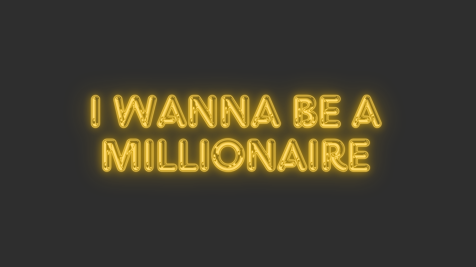 WHO WANNA BE A MILLIONAIRE