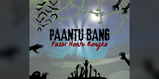 Cover image for PAANTU BANG: PASAR HANTU BANGKA