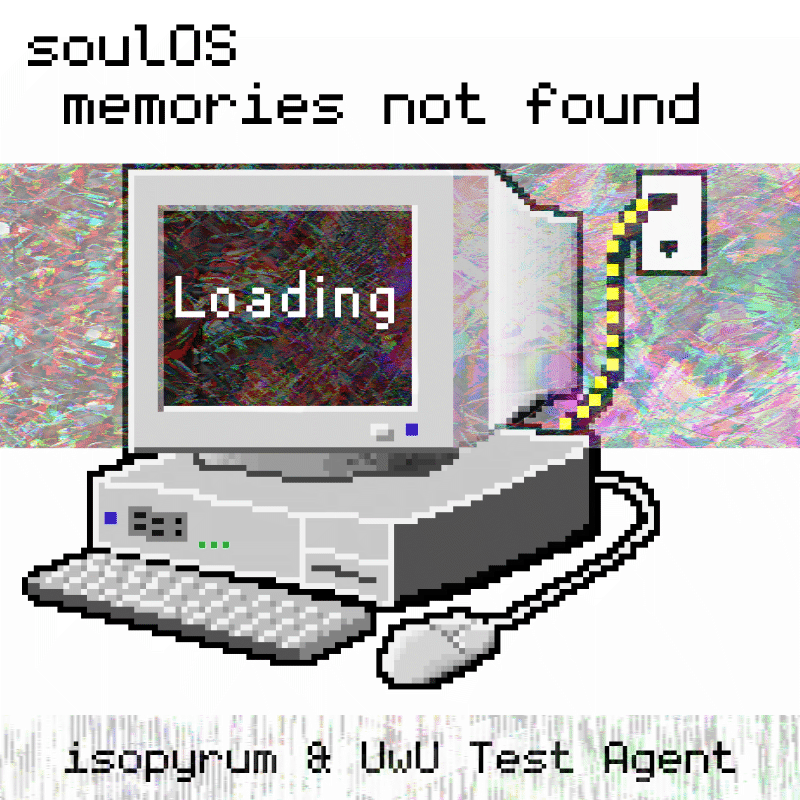 soulOS: memories not found