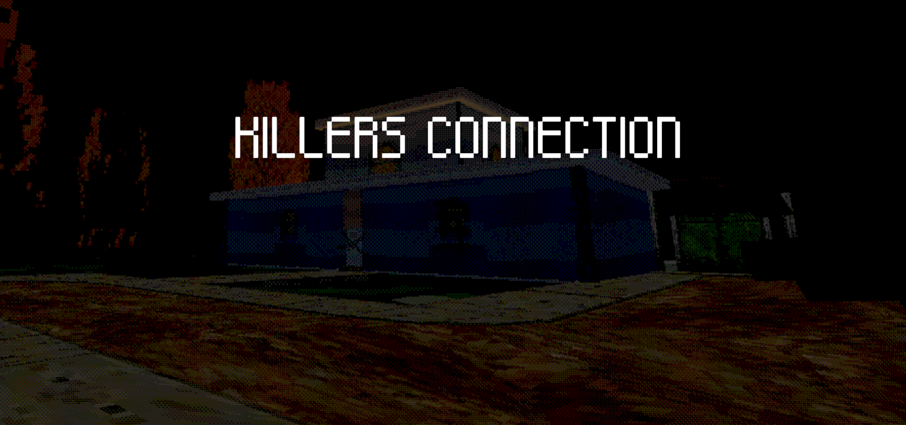 Killer´s Connection