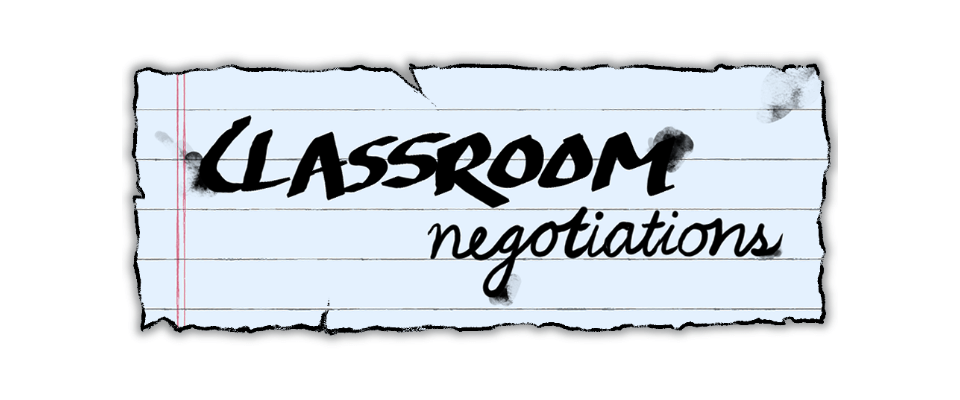 Classroom Negotiations