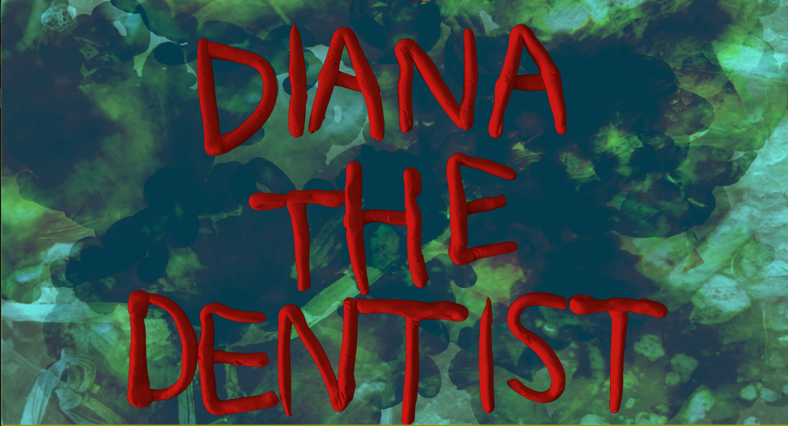 Diana The Dentist